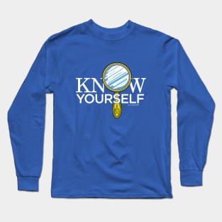 Know Yourself Long Sleeve T-Shirt